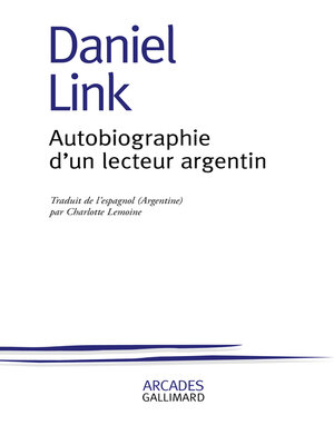 cover image of Autobiographie d'un lecteur argentin